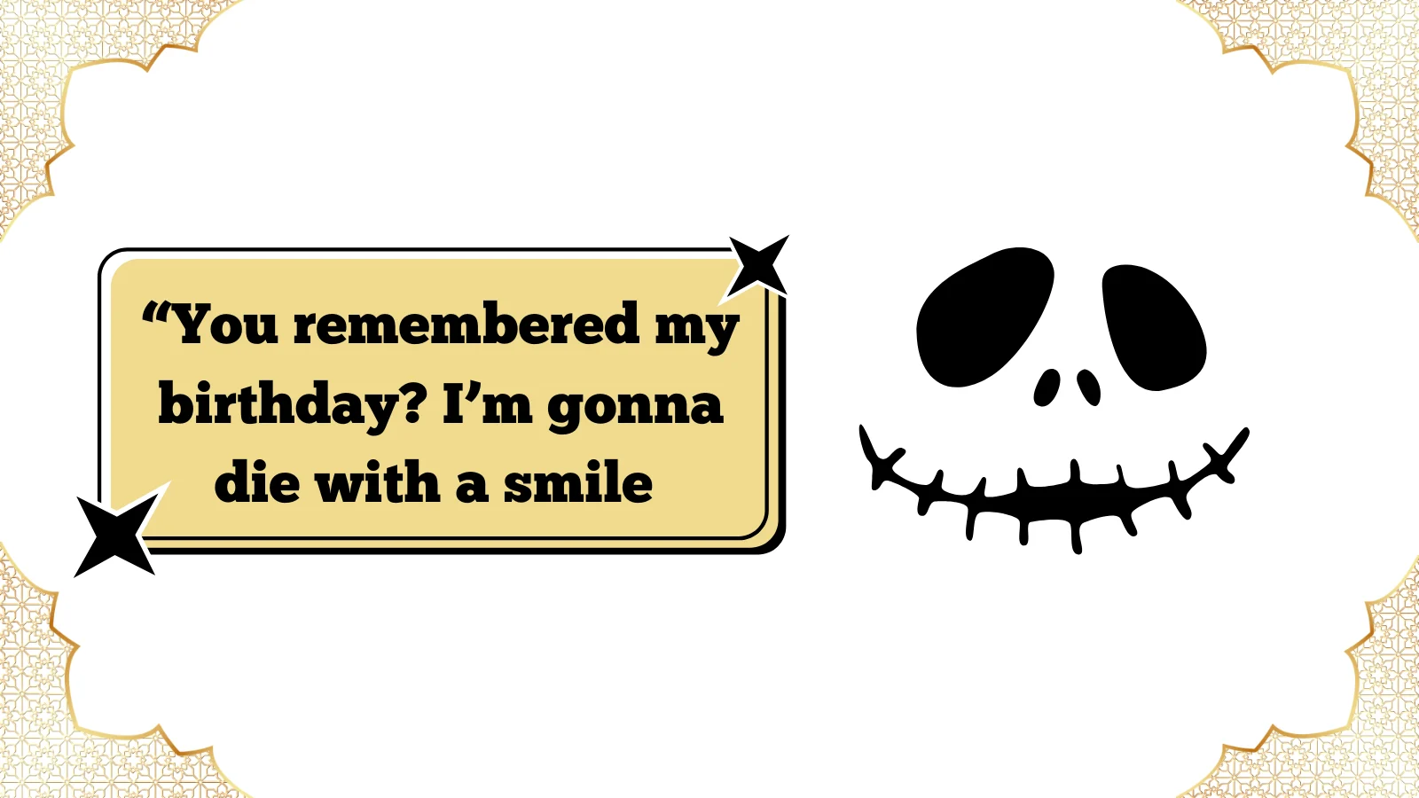 die with a smile meaning